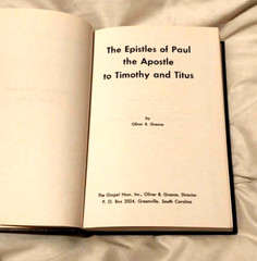The Epistles of Paul the Apostle to Timothy and Titus by Oliver B. Greene 1964