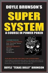 Doyle Brunson’s Super System – Paperback By Doyle ‚Texas Dolly‘ Brunson – GOOD