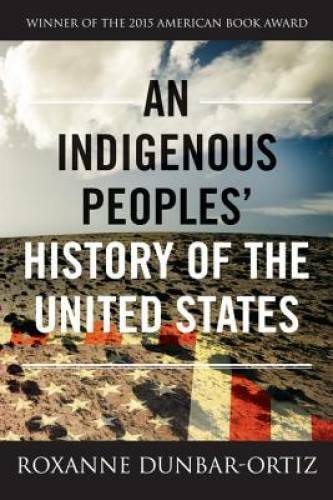 An Indigenous Peoples‘ History of the United States (ReVisioning American – GOOD