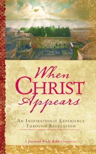 When Christ Appears: An Inspirational Experience Through Revelation, Dr. David J