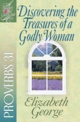 Discovering the Treasures of a Godly Woman: Proverbs 31 (A Woman Aft – VERY GOOD