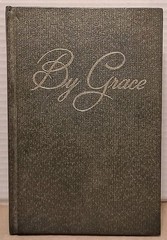 By Grace & Other Sermons by Oliver B. Greene – 1974 – 4th Printing Hardcover
