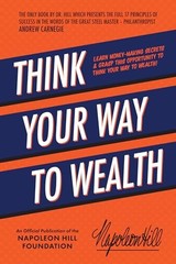 Think Your Way to Wealth: Learn Money-Making Secrets Grasp This Op – VERY GOOD
