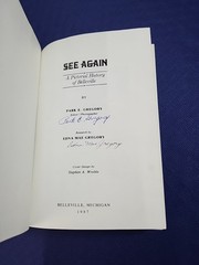 Signed SEE AGAIN: A PICTORIAL HISTORY OF BELLEVILLE By Edna & Park Gregory