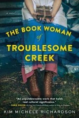 The Book Woman of Troublesome Creek: A Novel – Paperback – GOOD