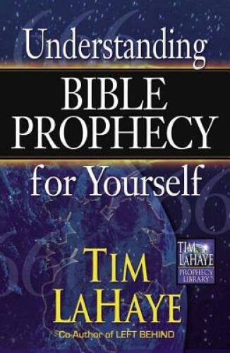 Understanding Bible Prophecy for Yourself (Tim LaHaye Proph – VERY GOOD