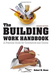 The Building Work Handbook: A Practical Guide for Contractors an