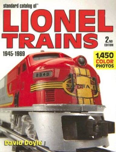 Standard Catalog of Lionel Trains 1945-1969 – Paperback By Doyle, David – GOOD
