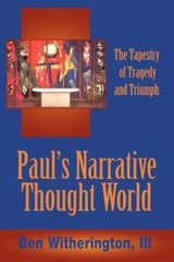 Paul’s Narrative Thought World: – 9780664254339, Ben Witherington III, paperback