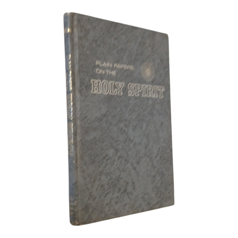 Plain Papers On The Doctrine Of The Holy Spirit by Oliver B. Greene Hardcover