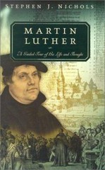 Martin Luther: A Guided Tour of His Life and Tho- 0875525563, paperback, Nichols