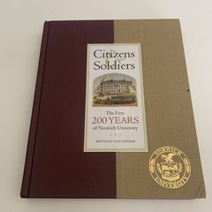 Citizens & Soldiers: The First 200 Years of Norwich University By Alex Kershaw