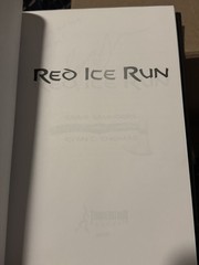 Red Ice Run Signed Limited Edition 12/52 Ryan C. Thomas Craig Saunders Hardcover