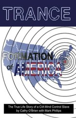 Trance: Formation of America by Cathy O’Brien