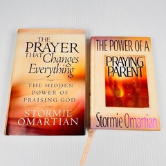 2x Stormie Omartian The Power of a Praying Parent & The Prayer That Changes Ever