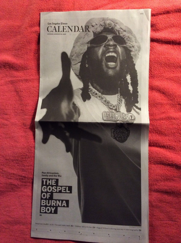 LA TIMES CALENDAR AUGUST 20 2023 THE GOSPEL OF BURNA BOY AMERICAN GRAFFITI AT 50