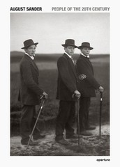 August Sander: People of the 20th Century: A Cultural Work in Photographs by Aug