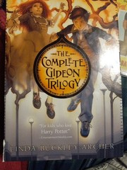 The Complete Gideon Trilogy (Boxed Set): The Time Travelers; The Time Thief; The