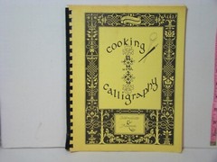 Cooking With Calligraphy Cookbook Hoven Aberdeen S.D. 1983 72 Pages Calligraphy