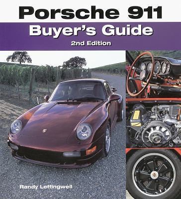 Porsche 911 Buyer’s Guide: 2nd Edition- Randy Leffingwell, 0760334846, paperback