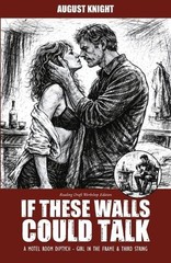 August Knight If These Walls Could Talk (Paperback) (UK IMPORT)