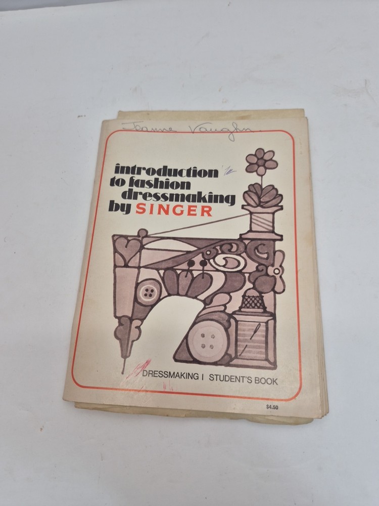Introduction to Fashion Dressmaking by Singer Student’s Book I (1971) 80 Pages