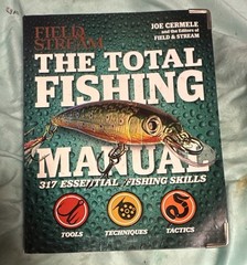 Total Fishing Manual : 317 Essential Fishing Skills by Joe Cermele 2013