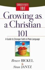 Growing as a Christian 101: A Guide to Stronger Faith in Plain Language ( – GOOD