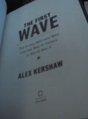 The first Wave, the warriors who led the way on D-day by Alex Kershaw BK4