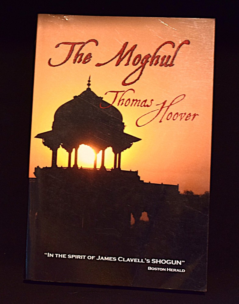 The Moghul by Thomas Hoover ~ Paperback ~ Pages 594