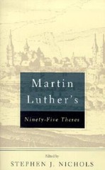 Martin Luther’s 95 Theses – Paperback By Martin Luther – GOOD
