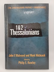 1 & 2 Thessalonians Commentary by John F. Walvoord & Mark Hitchcock (Hardcover)