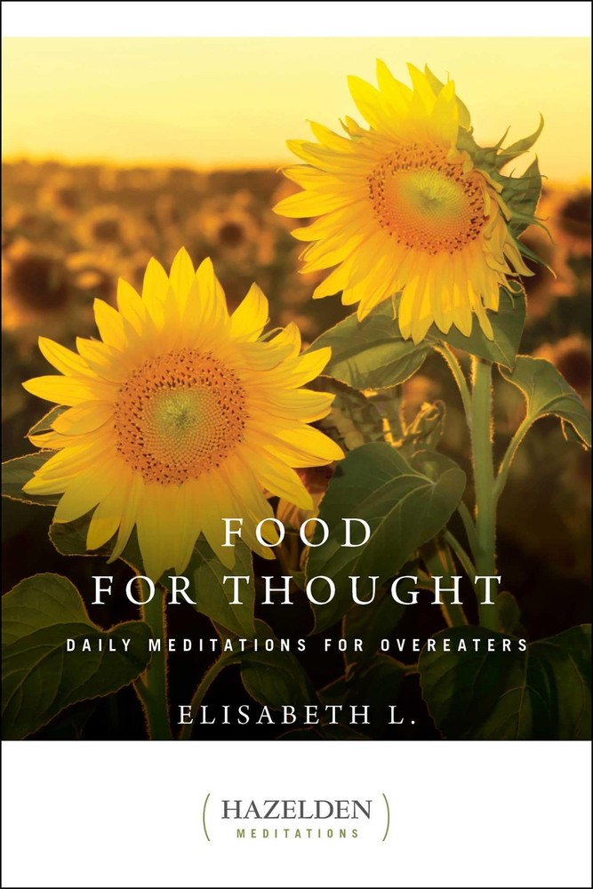 Food for Thought: Daily Meditations for Overeaters (Hazelden Meditations) L….