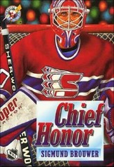 Chief Honor (Lightning on Ice) – Paperback By Brouwer, Sigmund – GOOD