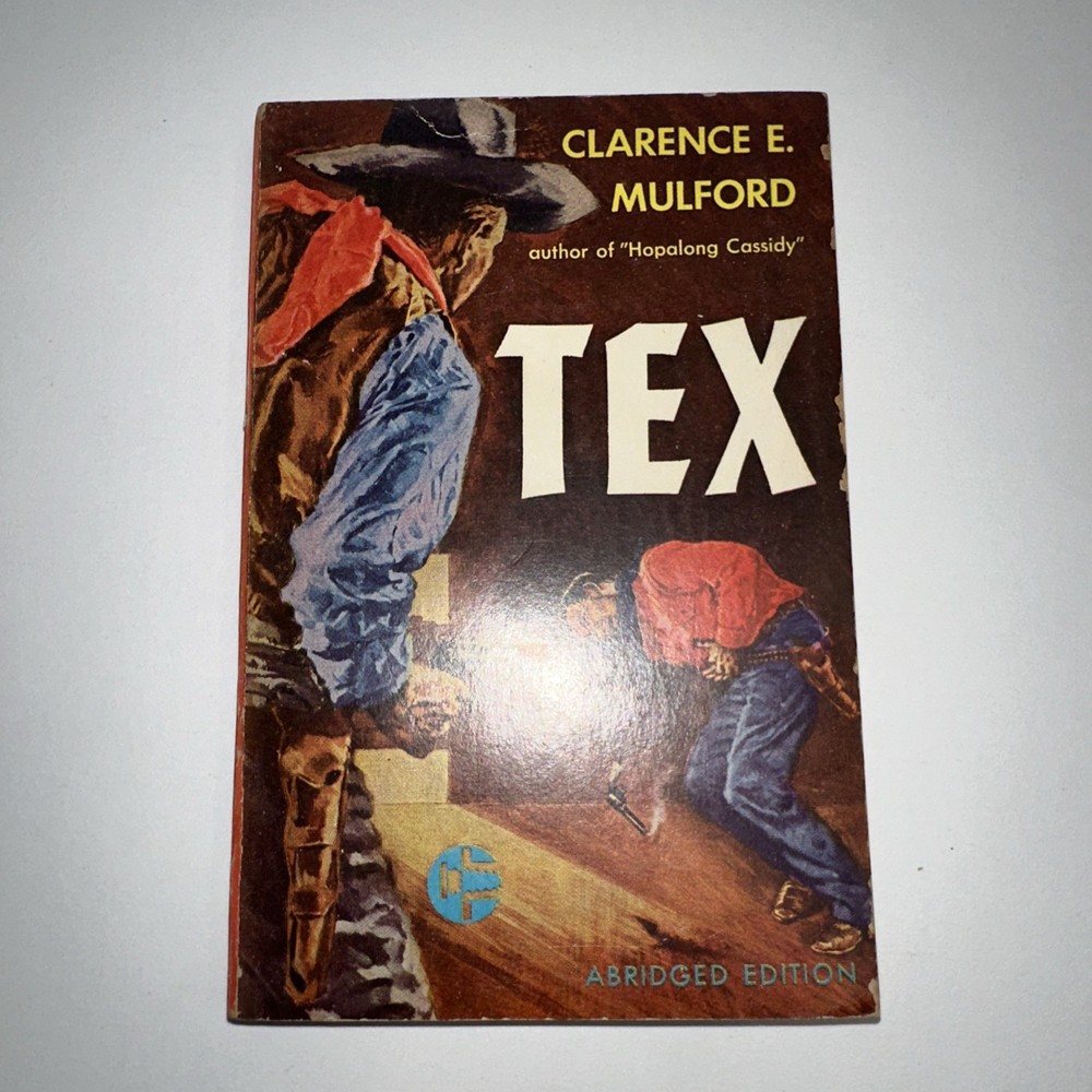 Tex by Clarence E. Mulford vintage Paperback Number 15 Graphic Books 1949
