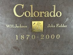 COLORADO 1870-2000 by W.H. Jackson, John Fielder Faux-Leather Bound Book -SIGNED
