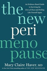 The New Perimenopause by Mary Claire Haver MD