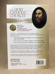 Holy Catholic Church; John Calvin, Bridge Logos, 2010, Beveridge Translation