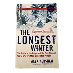 The Longest Winter Alex Kershaw 2005 Trade Paperback Battle of the Bulge WWII