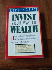 Kiplinger’s Invest Your Way to Wealth : How Ordinary People Can Accumulate…