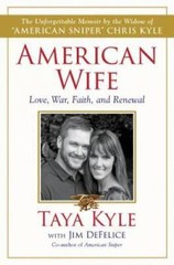 American Wife: A Memoir of Love, War, Faith, and Renewal – Hardcover – VERY GOOD