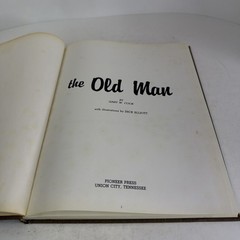 The Old Man by Gary W. Cook Union City, Tennessee HC 1st Ed. 1987