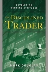 The disciplined trader: by Mark Douglas Paperback