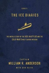 The Ice Diaries: The True Story of One of Mankinds Greatest Adventures – GOOD