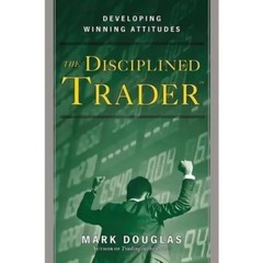 Mark Douglas 2 Books Set: The Disciplined Trader + Trading In The Zone (English)