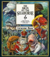 The Sign of the Seahorse – Hardcover By Base, Graeme – GOOD