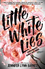 Little White Lies (Debutantes) – Hardcover By Barnes, Jennifer Lynn – VERY GOOD