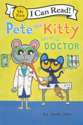 Pete the Kitty Goes to the Doctor (My First I Can Read) – Paperback – VERY GOOD