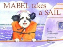 Mabel Takes a Sail Paperback Emily Chetkowski