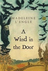 A Wind in the Door (Madeleine L’Engle’s Time Quintet) by L’Engle, Madeleine
